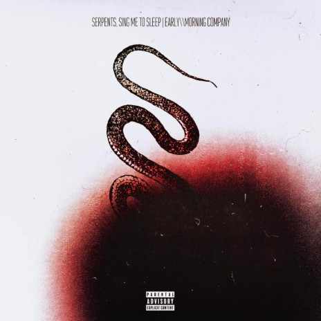 Serpents, Sing Me To Sleep | Boomplay Music