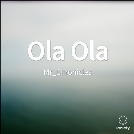 Ola Ola | Boomplay Music