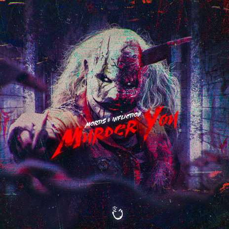 Murder You ft. Infliction