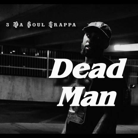 Dead Man | Boomplay Music