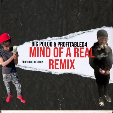 mind of a real ft. bigpoloo | Boomplay Music