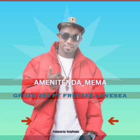 AMENITENDA MEMA ft. FREYZEE LOVESEA | Boomplay Music