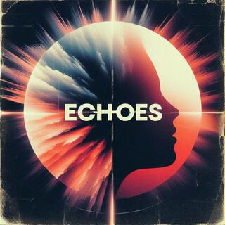 Echoes