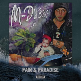 PAIN & PARADISE