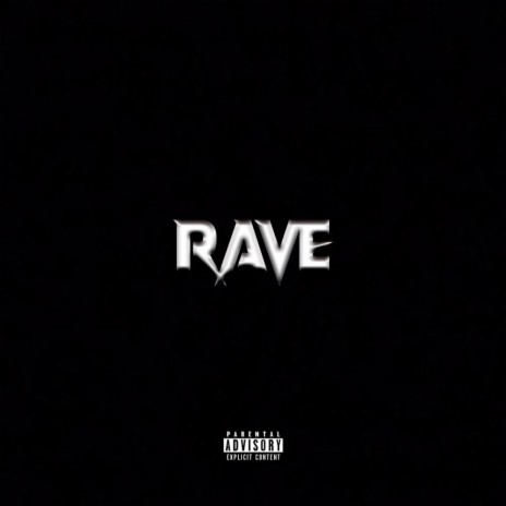 rave | Boomplay Music