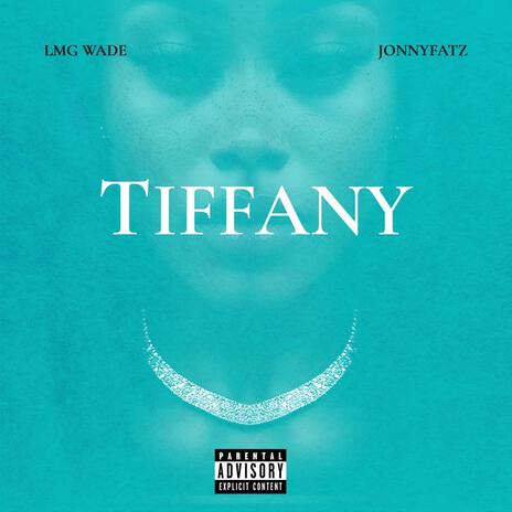 Tiffany ft. JonnyFatz | Boomplay Music