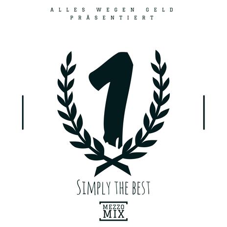 Simply the Best ft. Memos & Nezzo030 | Boomplay Music