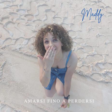 Amarsi Fino a Perdersi | Boomplay Music