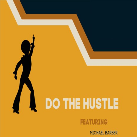 Do the Hustle (feat. Michael Barber) | Boomplay Music