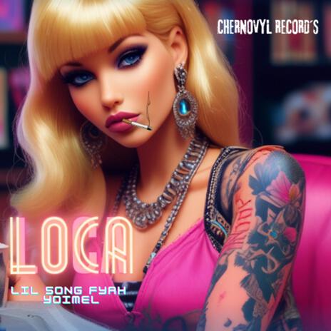 Loca ft. Yoimel | Boomplay Music