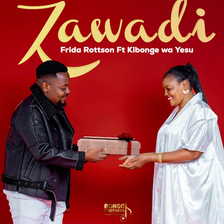 Zawadi ft. Kibonge Wa Yesu lyrics | Boomplay Music