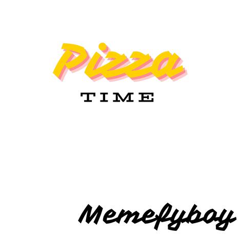 PIZZA TIME