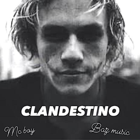 Clandestino | Boomplay Music