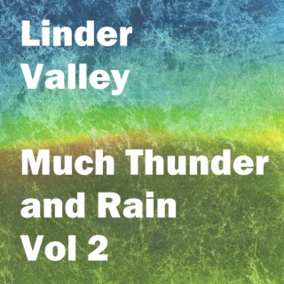 Much Thunder and Rain Vol 2