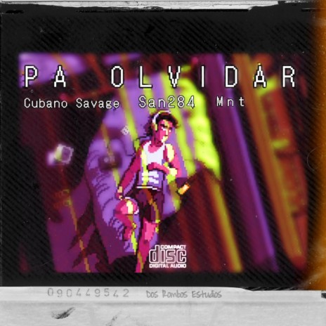 Pa olvidar ft. Cubano Savage & MNT | Boomplay Music