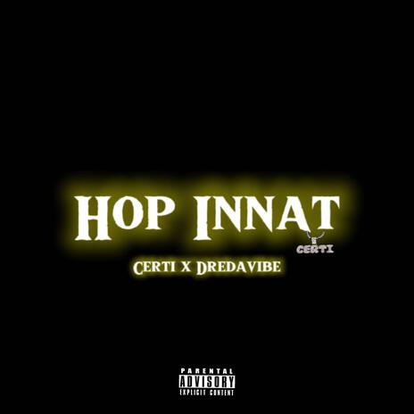 Hop Innat ft. Dredavibe | Boomplay Music