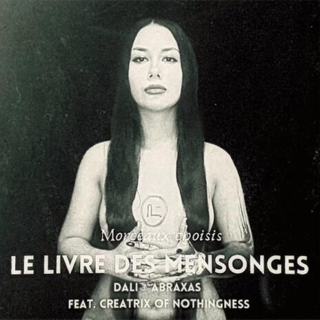 Le Livre des Mensonges | Boomplay Music