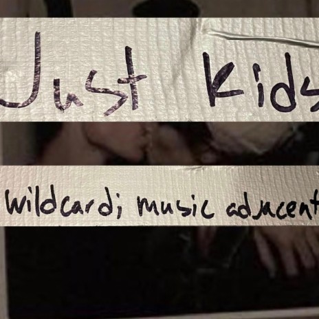 Just Kids | Boomplay Music