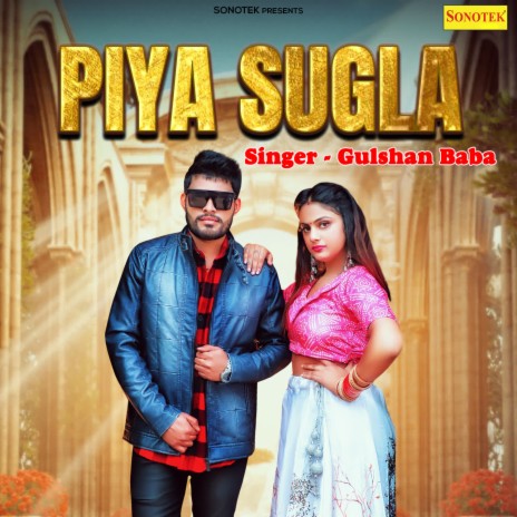 Piya Sugla ft. Parveen Redhu | Boomplay Music