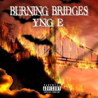 Burning Bridges