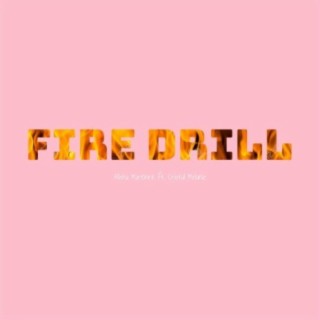 Fire Drill (feat. Cristal Melanie)