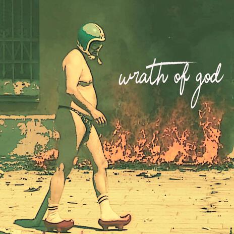 Wrath of God | Boomplay Music