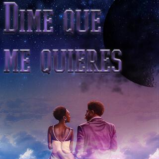 Dime que me quieres ft. lucy mary lyrics | Boomplay Music