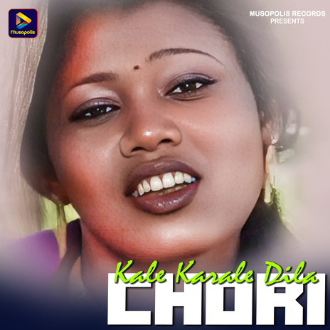 Kale Karale Dila Chori | Boomplay Music