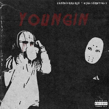 Youngin (Summer Sped Up) ft. Blak3dontfak3 | Boomplay Music