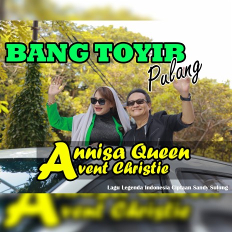 Bang Toyib Pulang ft. Avent Christie | Boomplay Music