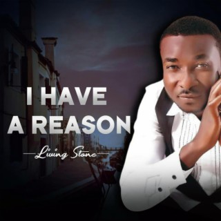 I Have a Reason (Single)