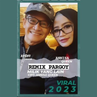 Milik Yang Lain (Remix Pargoy Viral 2023)