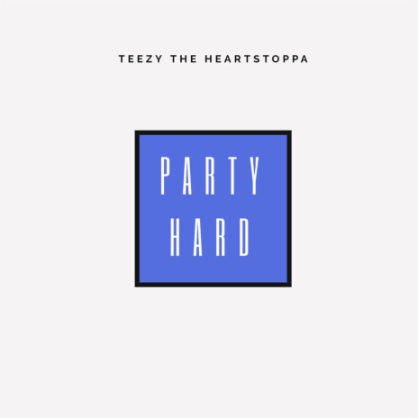 Party Hard | Boomplay Music