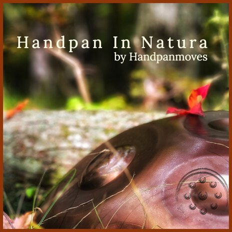 Handpan in Natura | Boomplay Music