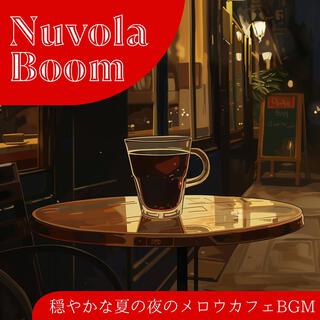 穏やかな夏の夜のメロウカフェbgm