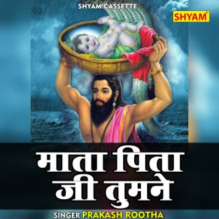 Mata Pita Ji Tumne