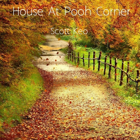 House at Pooh Corner | Boomplay Music