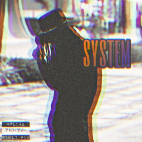 SYSTEM | Boomplay Music