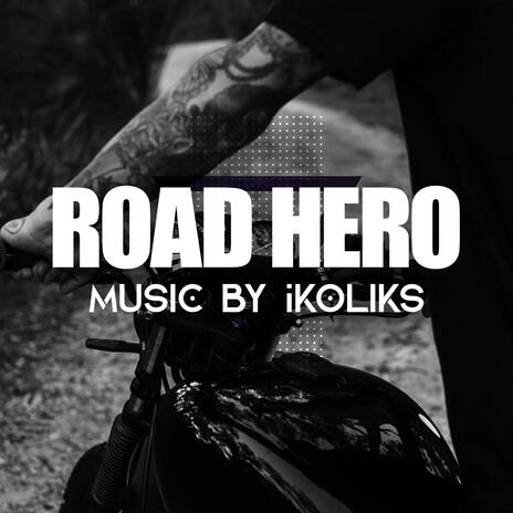 Road Hero | Boomplay Music