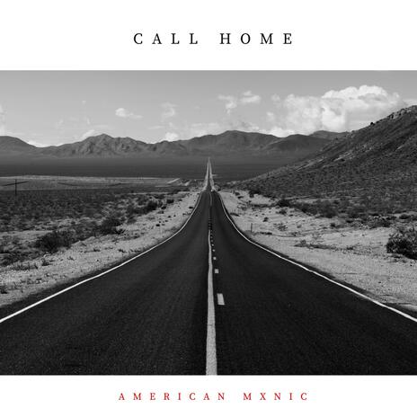 Call Home | Boomplay Music