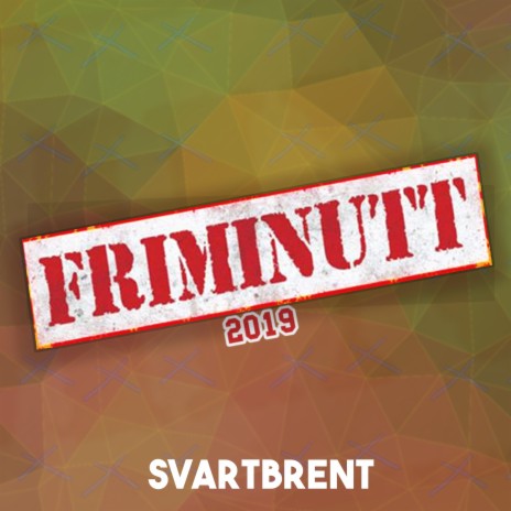 Friminutt 2019 | Boomplay Music