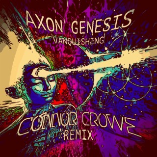 Vanquishing (Connor Crowe Remix)