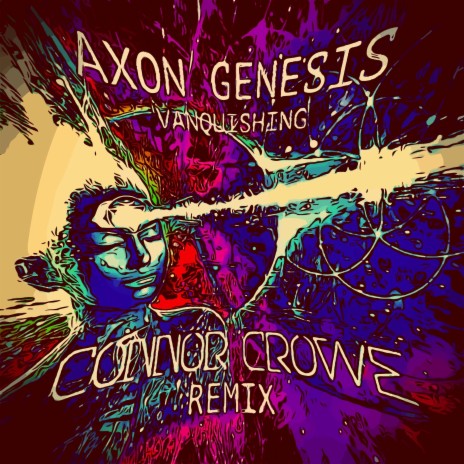 Vanquishing (Connor Crowe Remix) ft. Connor Crowe | Boomplay Music