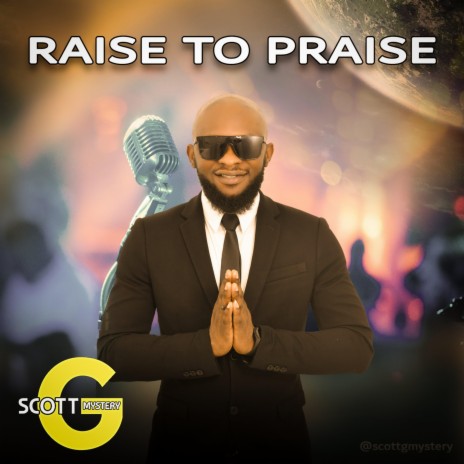 Raise To Praise | Boomplay Music