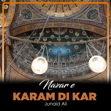 Nazar e Karam Di Kar | Boomplay Music