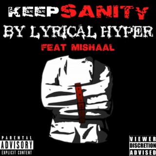Keep Sanity (feat. Mishaal)