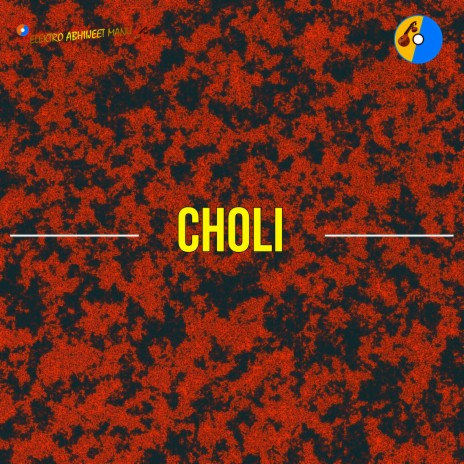 Choli | Boomplay Music