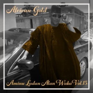 African Gold - Aminu Ladan Alan Waka Vol, 15
