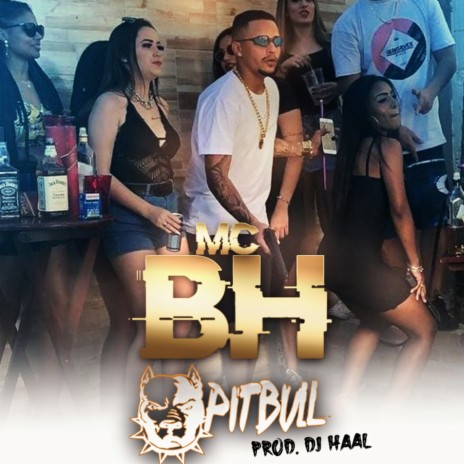 Pitbull Brabo ft. MC BH ORIGINAL