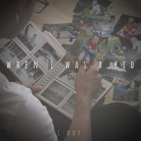 When I Was A Kid | Boomplay Music